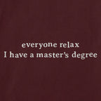 Women's I Have a Master's Degree Short Sleeve Crusher Boxy Tee
