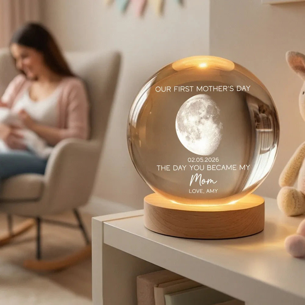 The Day You Became My Mom Custom Moon Phase First Mother's Day - Personalized Crystal Ball LED Night Light - First Mother's Day Gift For New Mom