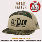 My Ol Lady Will Kill You Embroidered Trucker Hat Bold Graphic Adjustable Snapback