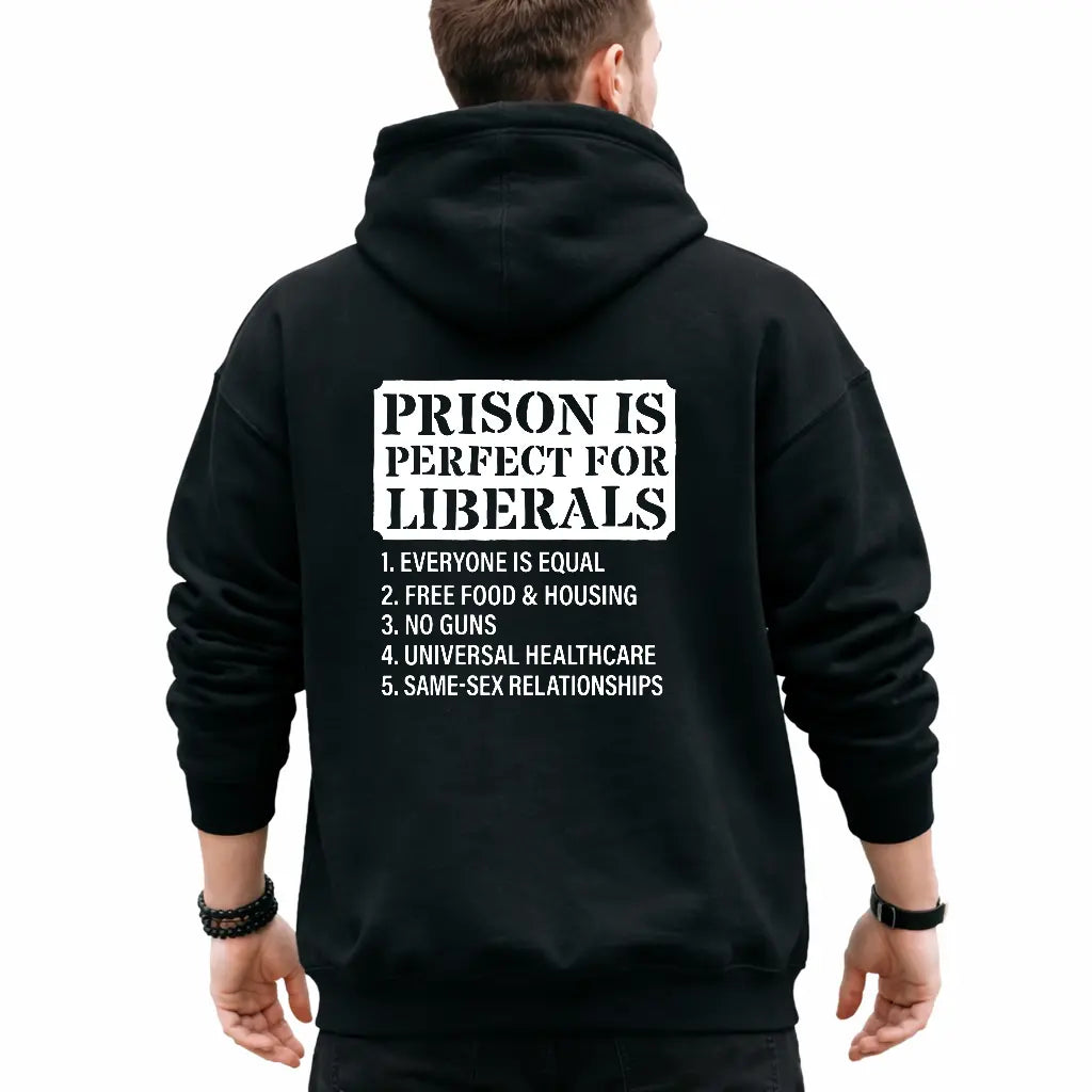 Funny Conservative Graphic T-Shirt, “Prison Is Perfect for Liberals” Political Statement Tee for Men & Women