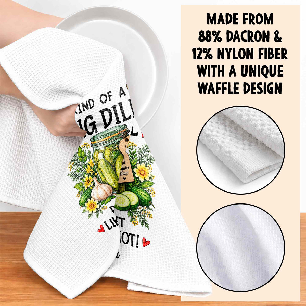Kind Of A Big Dill, Personalized Kitchen Towel, Gift For Pickle Lovers - 6