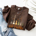 A Girl Gotta Have Options Retro Witch Halloween Sweatshirt