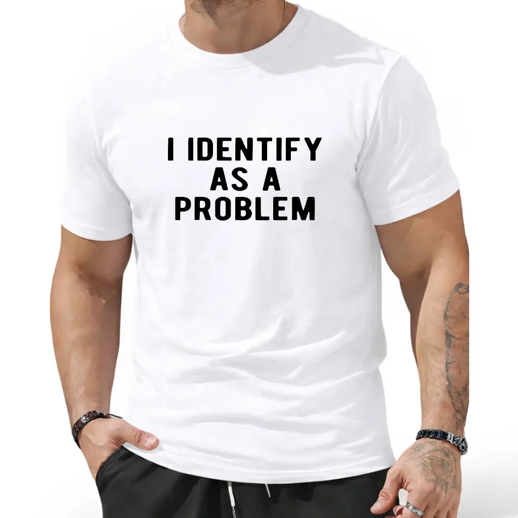 “I Identify as a Problem” Heavyweight Cotton T-Shirt, Unisex Casual Crew Neck Streetwear Tee
